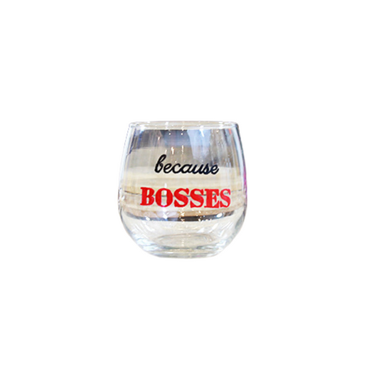 Tipsy - Stemless Wine Glass - Because Bosses