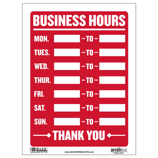 BAZIC 12" X 16" Business Hours Sign