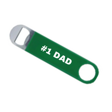 Load image into Gallery viewer, Father&#39;s Day Metal Barman Opener  - #1 DAD
