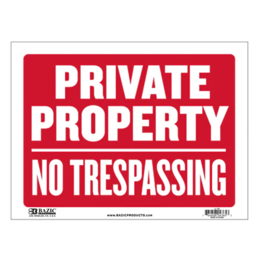 BAZIC 12" X 16" Private Property No Trespassing Sign