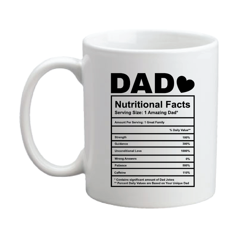 Dad Nutritional Facts C-Handle Coffee Mug