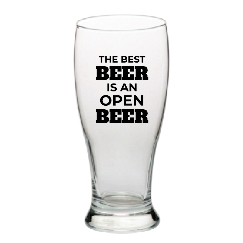 The Best Beer is an Open Beer 19.5oz Pilsner Glass