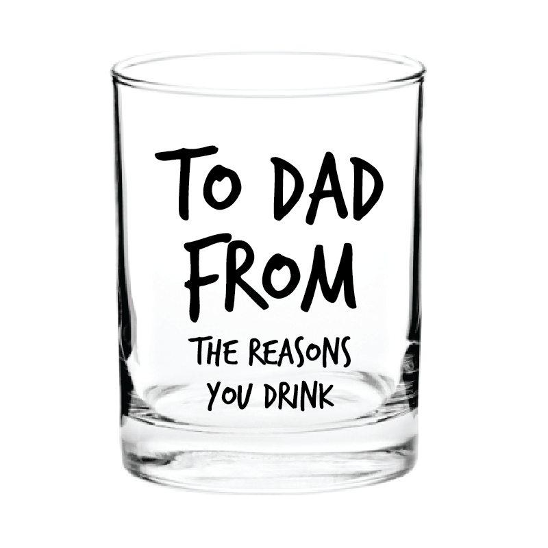 To Dad - 14oz Arc Aristocrat Scotch Whiskey Glass