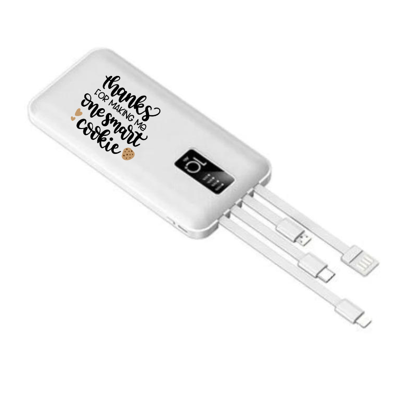 Teacher's Appreciation 10,000MAH 4in 1 Fast Charger Power Bank - Smart Cookie