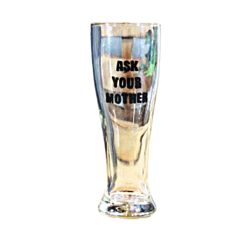 Tipsy - Beer Glass - Ask Your Mother